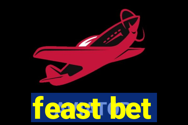 feast bet